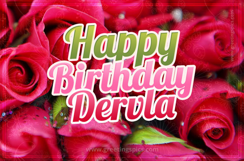 Happy Birthday Dervla beautiful Image with red roses