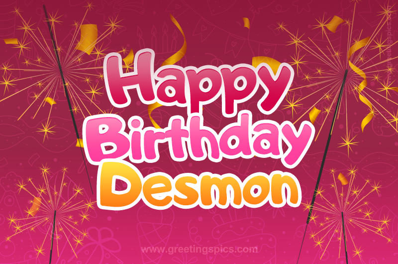 Happy Birthday Desmon Image with sparklers