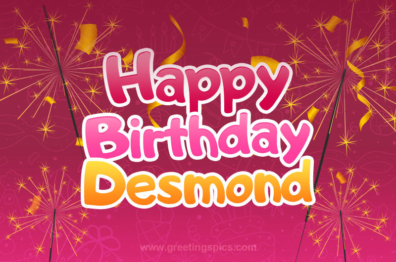 Happy Birthday Desmond Image with sparklers