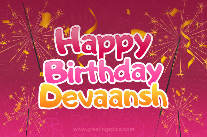 Happy Birthday Devaansh Image with sparklers