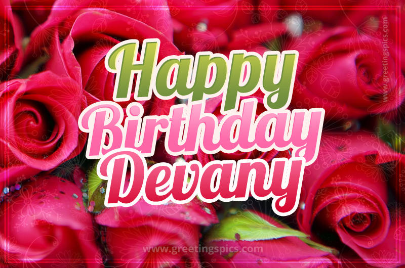 Happy Birthday Devany beautiful Image with red roses