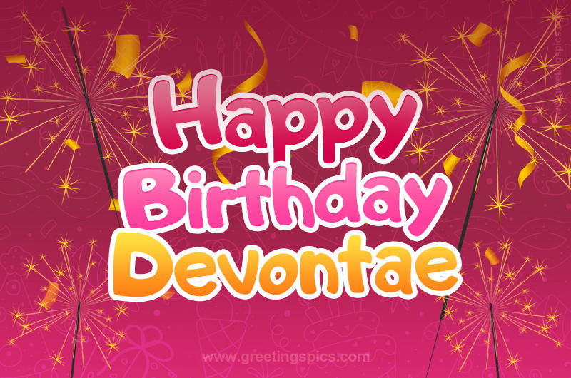 Happy Birthday Devontae Image with sparklers