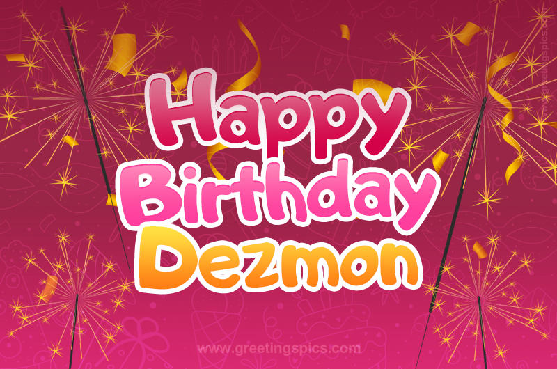 Happy Birthday Dezmon Image with sparklers