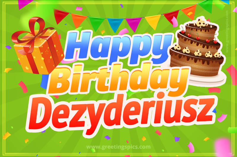 Happy Birthday Dezyderiusz picture with flags, chocolate cake and gift box