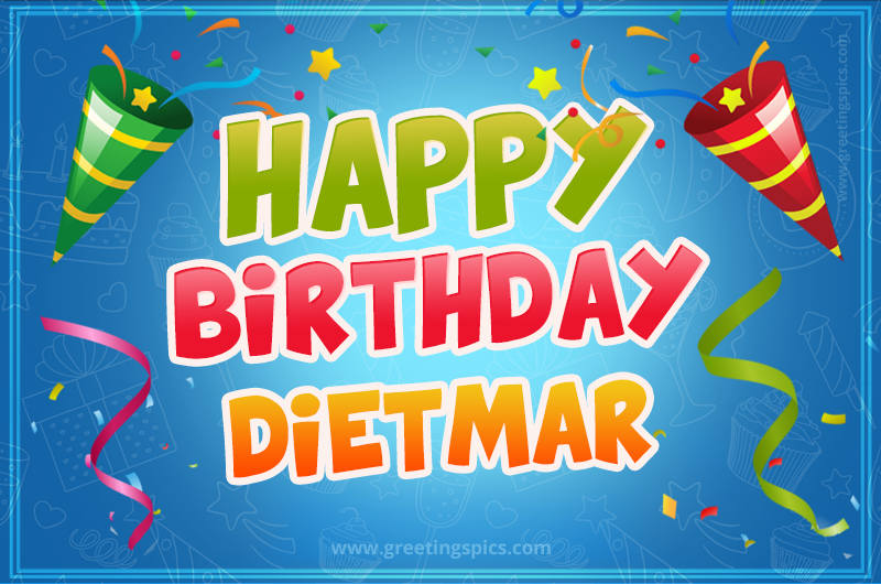 Happy Birthday Dietmar picture with confetti and party poppers