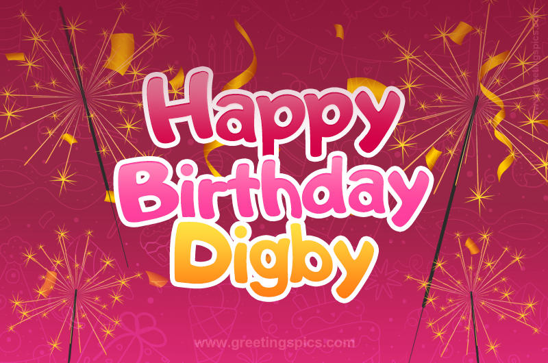 Happy Birthday Digby Image with sparklers