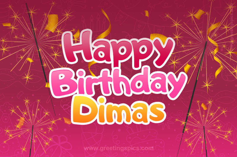 Happy Birthday Dimas Image with sparklers