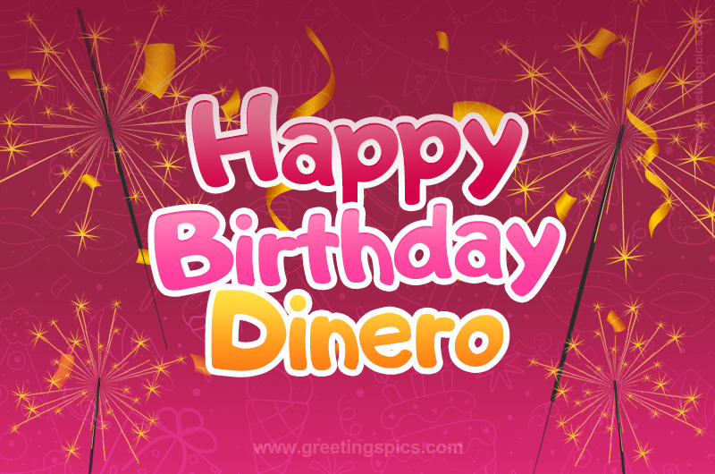 Happy Birthday Dinero Image with sparklers