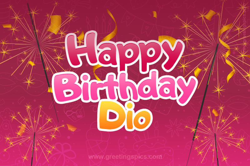 Happy Birthday Dio Image with sparklers