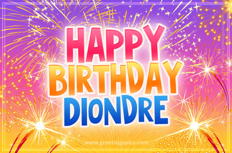 Happy Birthday Diondre Picture with fireworks