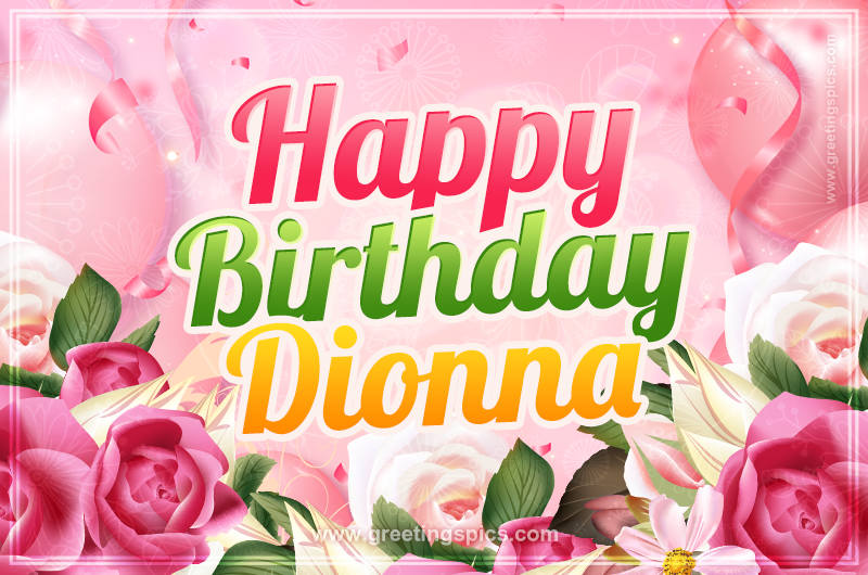 Image with gentle pink background and flowers Happy Birthday Dionna