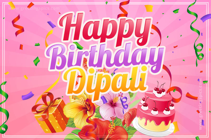 Beautiful Birthday Card for Dipali with Cake and bouquet of flowers