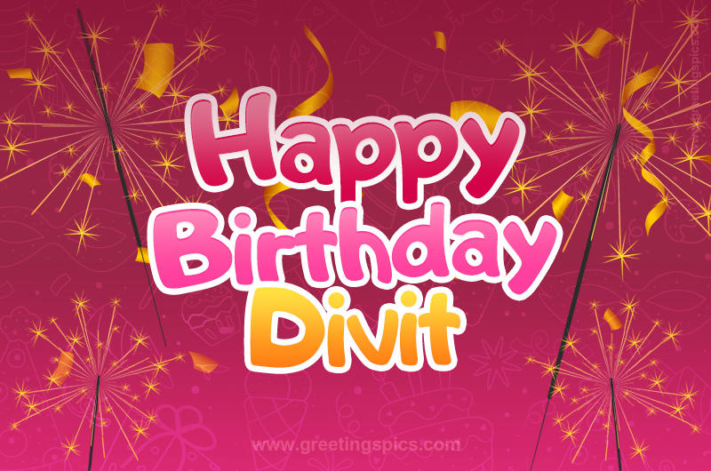 Happy Birthday Divit Image with sparklers