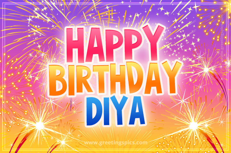 Happy Birthday Diya Picture with fireworks