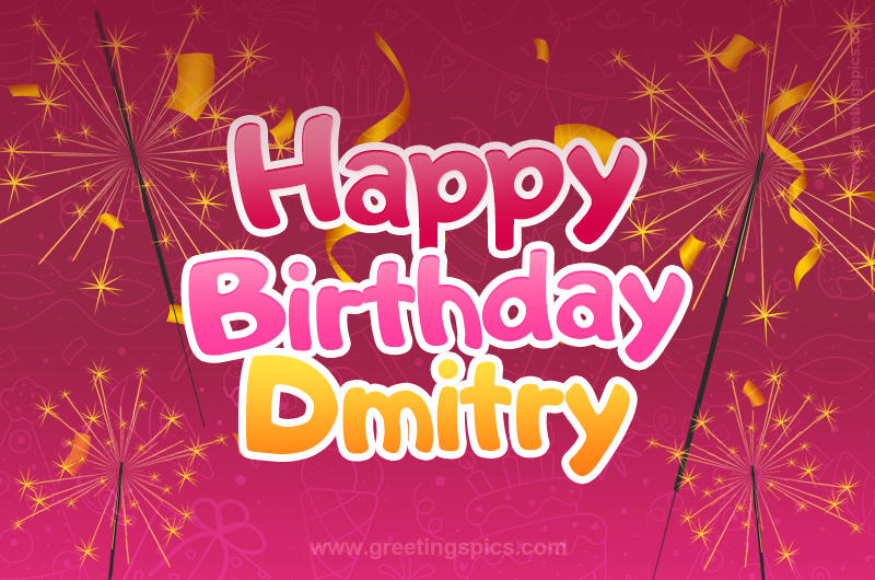 Happy Birthday Dmitry Image with sparklers