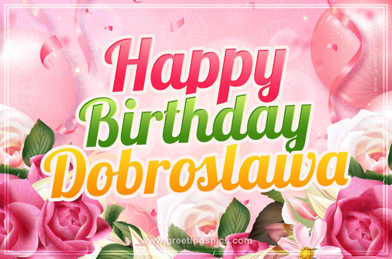 Image with gentle pink background and flowers Happy Birthday Dobroslawa