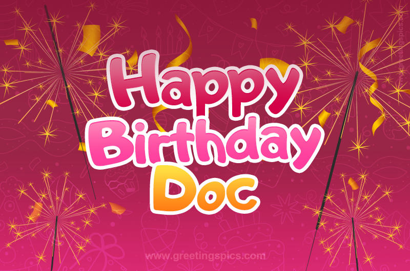 Happy Birthday Doc Image with sparklers