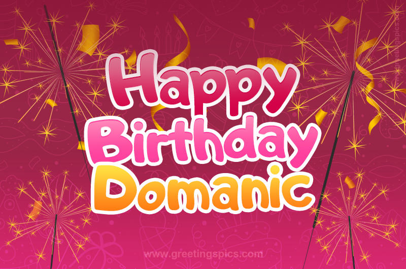 Happy Birthday Domanic Image with sparklers