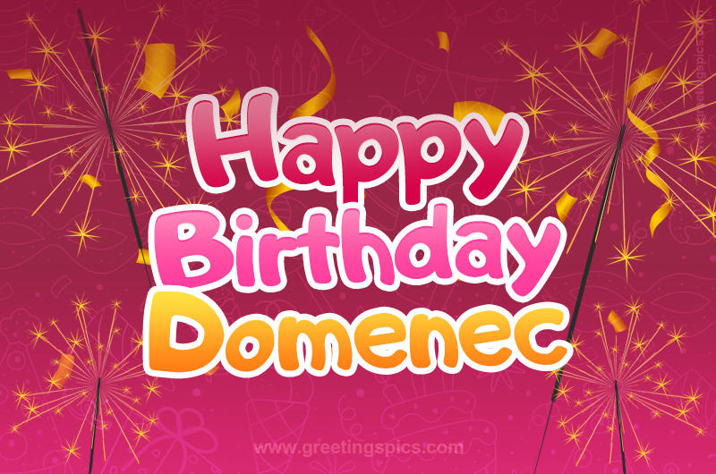 Happy Birthday Domenec Image with sparklers