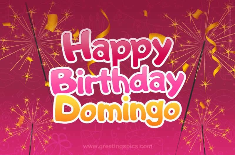 Happy Birthday Domingo Image with sparklers