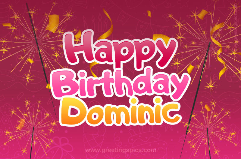 Happy Birthday Dominic Image with sparklers