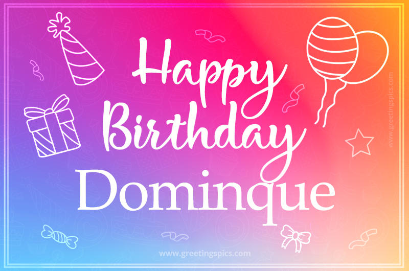 Colorful Happy Birthday Card For Dominque