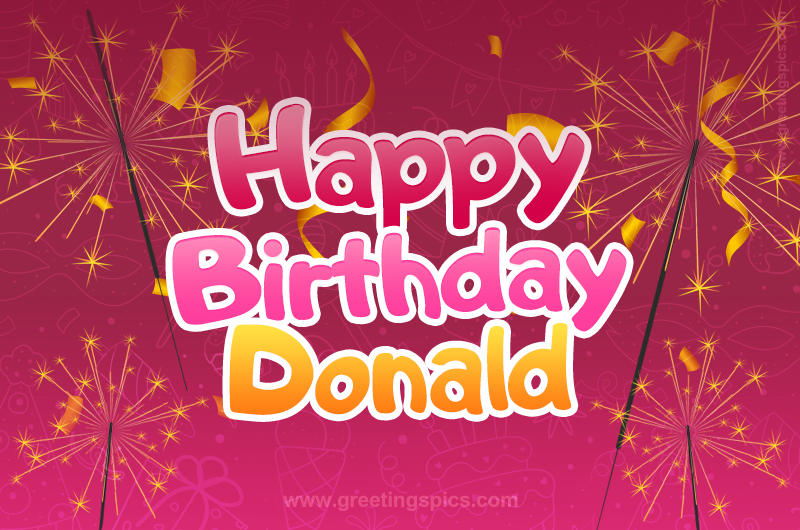 Happy Birthday Donald Image with sparklers