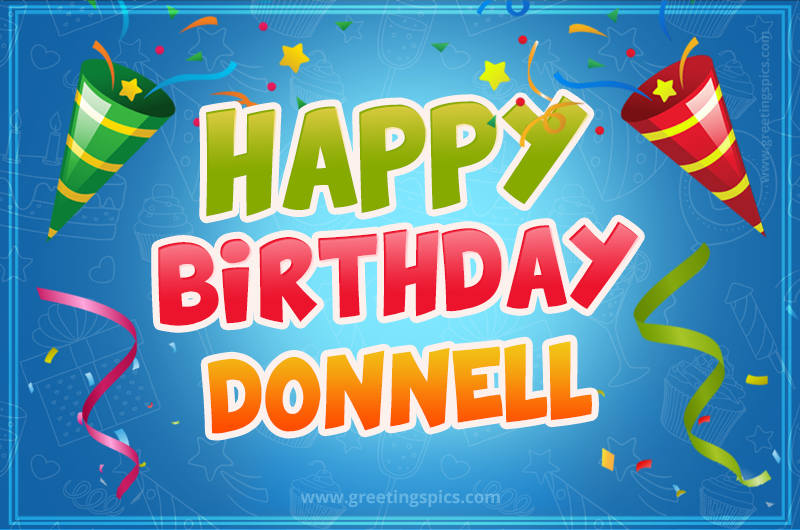 Happy Birthday Donnell picture with confetti and party poppers