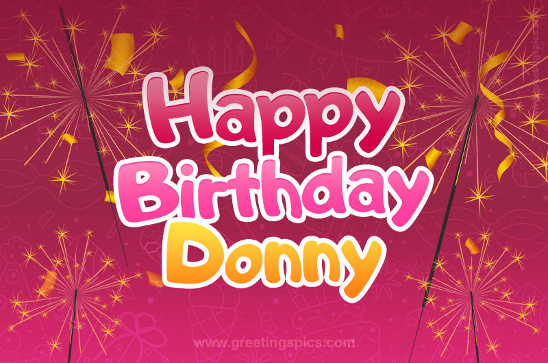 Happy Birthday Donny Image with sparklers