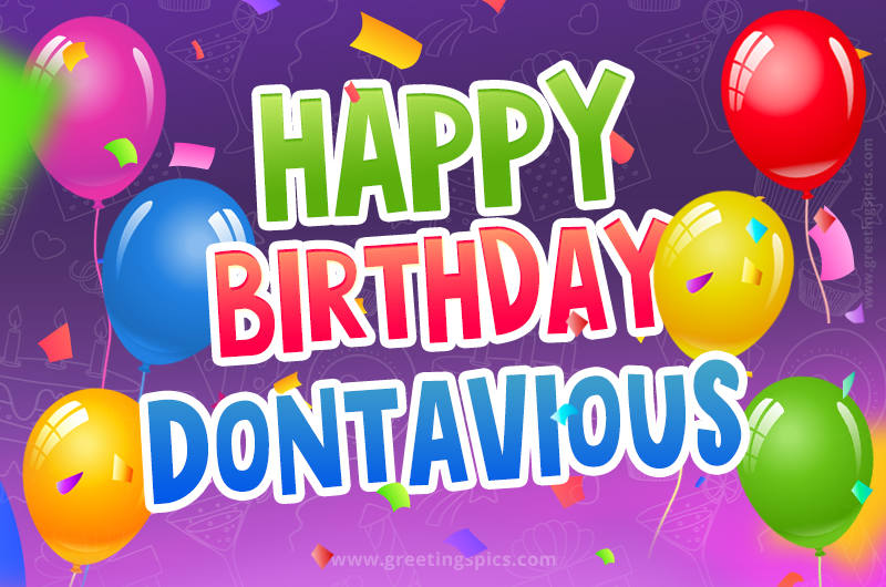 Happy Birthday Dontavious Festive Greeting Card