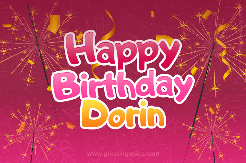 Happy Birthday Dorin Image with sparklers