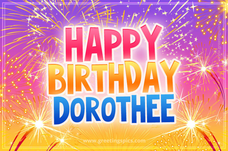 Happy Birthday Dorothee Picture with fireworks