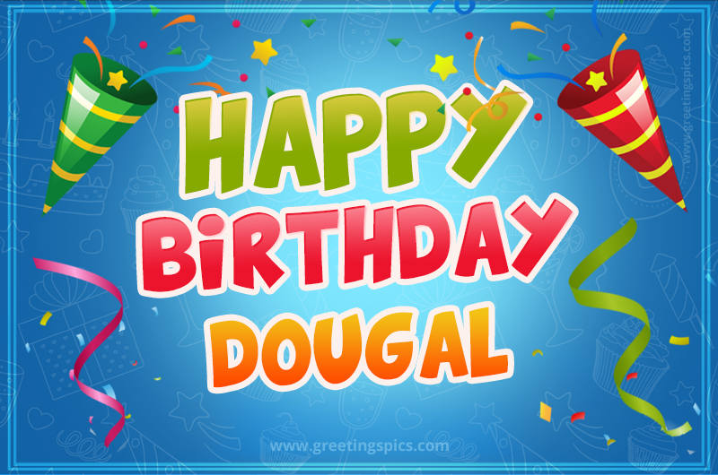 Happy Birthday Dougal picture with confetti and party poppers