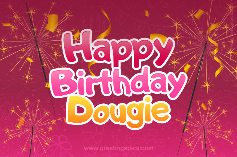 Happy Birthday Dougie Image with sparklers