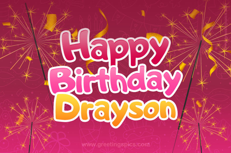 Happy Birthday Drayson Image with sparklers