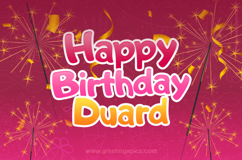 Happy Birthday Duard Image with sparklers