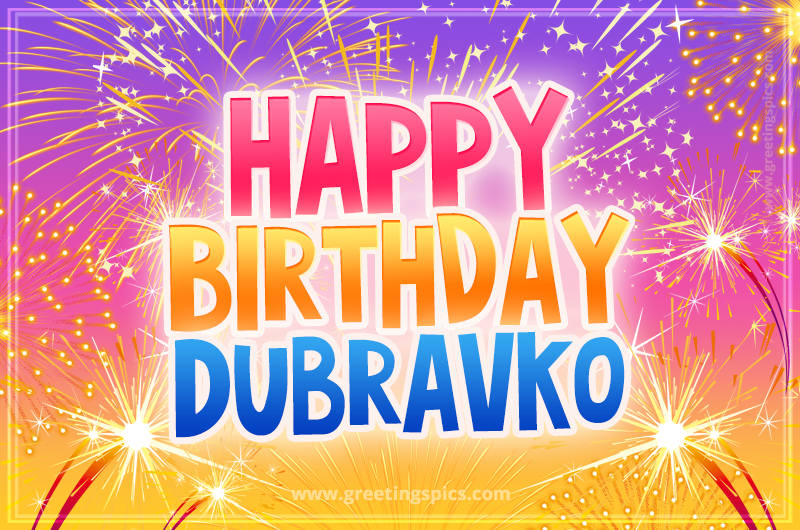 Happy Birthday Dubravko Picture with fireworks