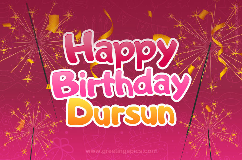 Happy Birthday Dursun Image with sparklers