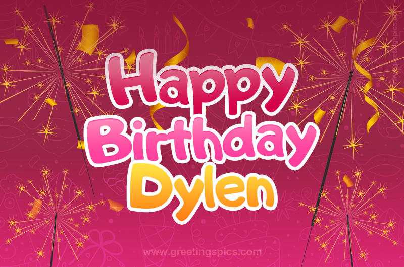 Happy Birthday Dylen Image with sparklers