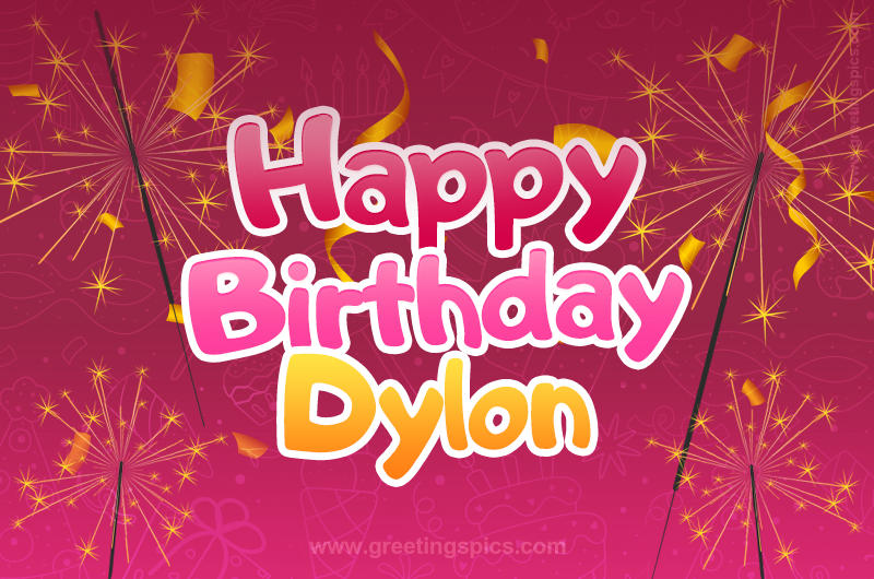 Happy Birthday Dylon Image with sparklers