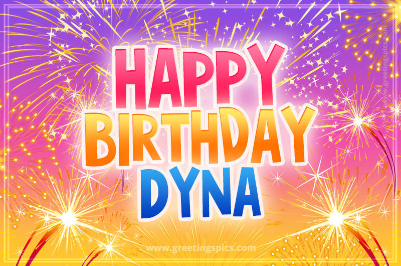 Happy Birthday Dyna Picture with fireworks