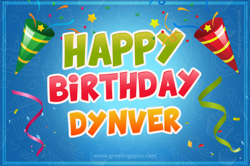 Happy Birthday Dynver picture with confetti and party poppers