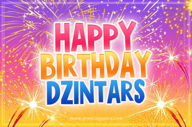 Happy Birthday Dzintars Picture with fireworks