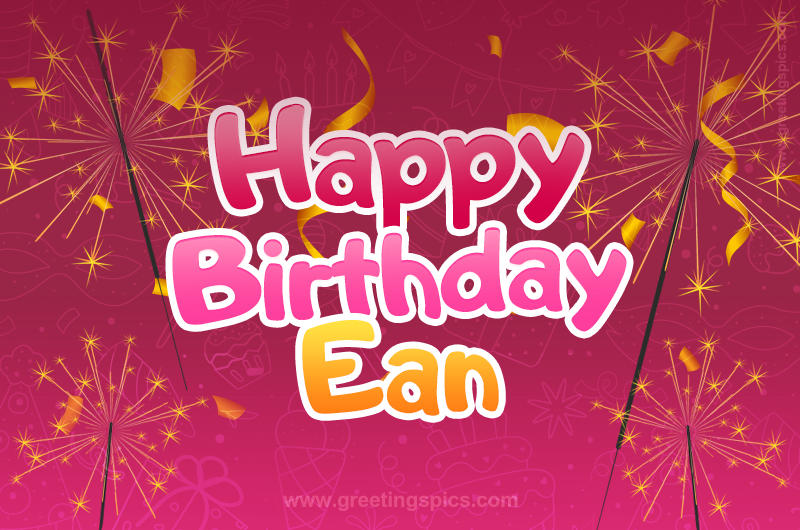 Happy Birthday Ean Image with sparklers