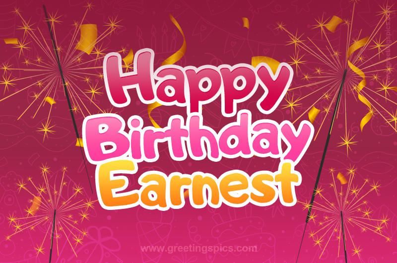 Happy Birthday Earnest Image with sparklers