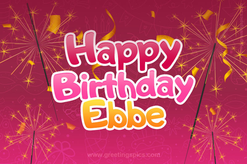 Happy Birthday Ebbe Image with sparklers