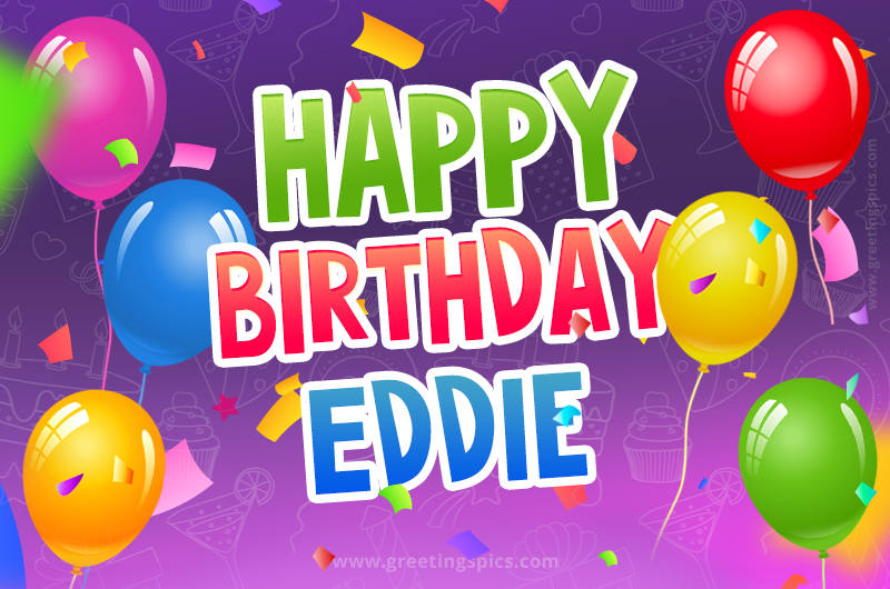 Happy Birthday Eddie Festive Greeting Card