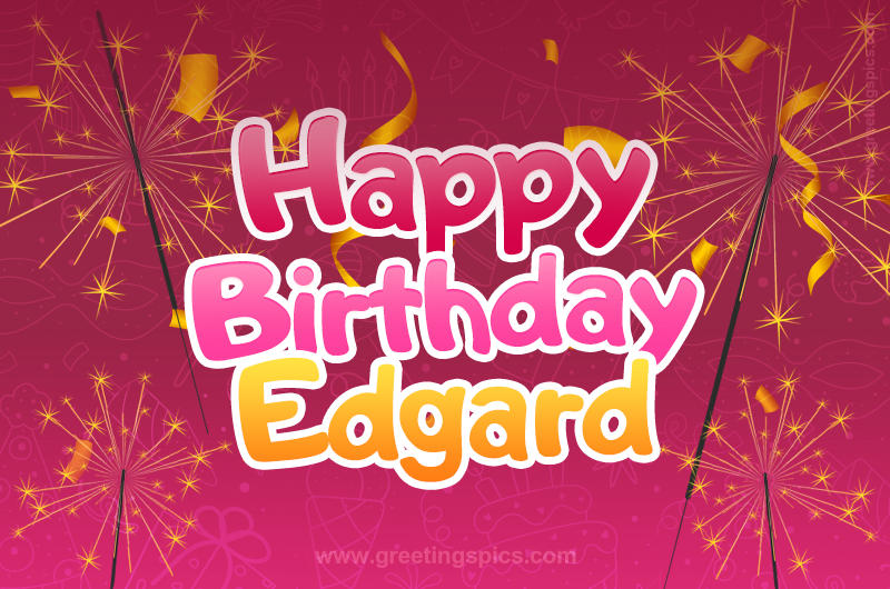 Happy Birthday Edgard Image with sparklers