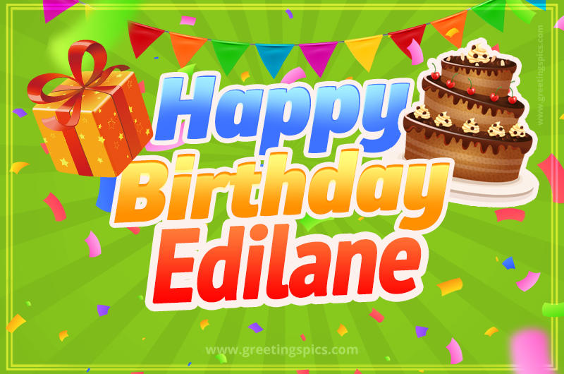 Happy Birthday Edilane picture with flags, chocolate cake and gift box