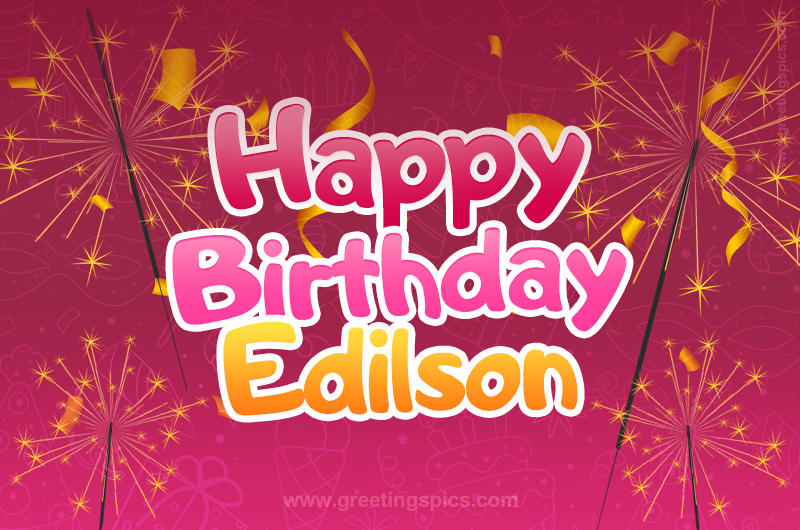 Happy Birthday Edilson Image with sparklers